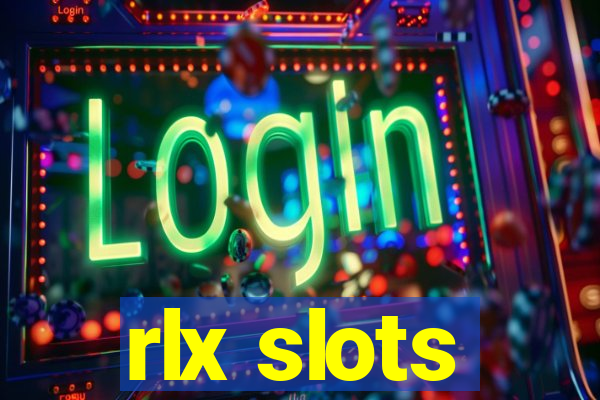 rlx slots